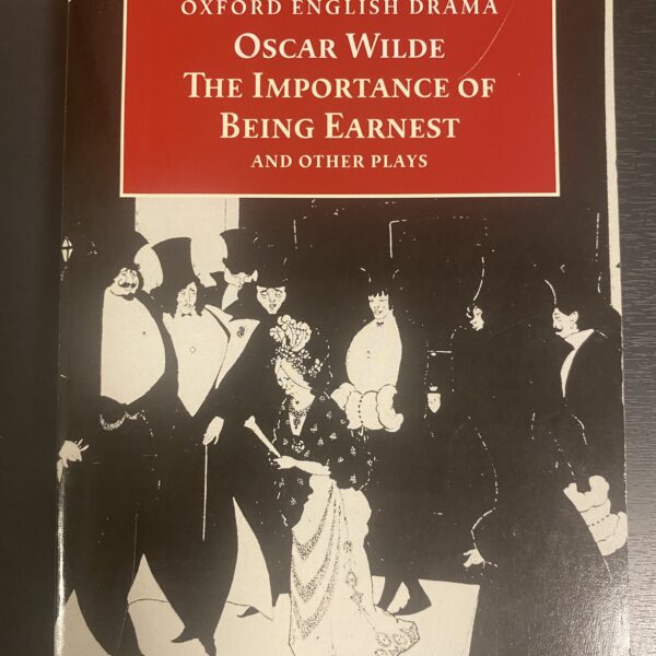 The Importance of Being Earnest and Other Plays