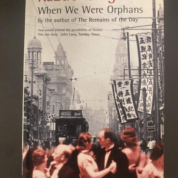 When We Were Orphans
