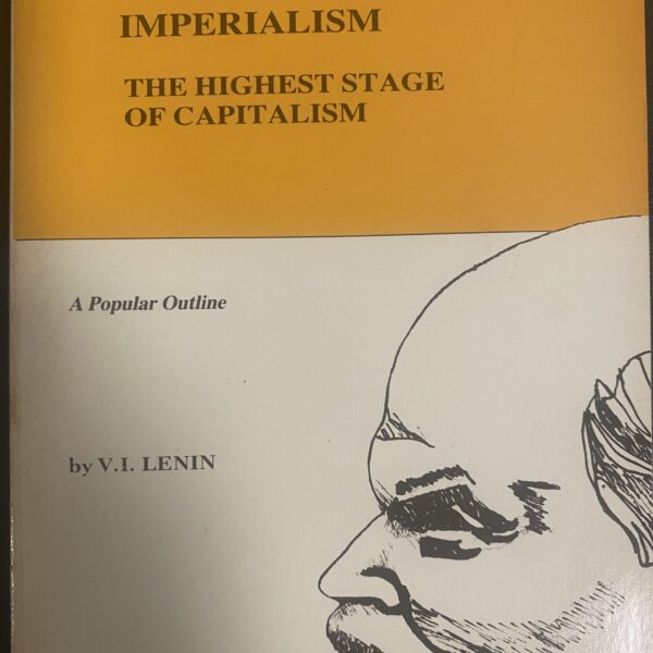 Imperialism - The Highest Stage of Capitalism (A Popular Outline)